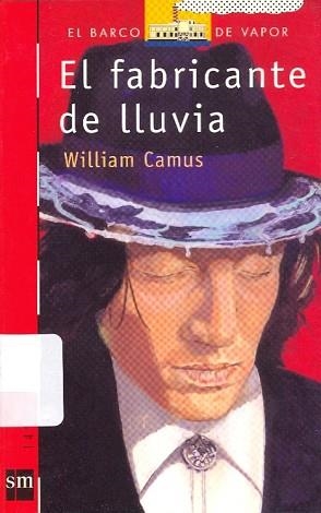 FABRICANTE DE LLUVIA, EL (B.V. ROJO 14) | 9788434813236 | CAMUS, WILLIAM | Llibreria Aqualata | Comprar llibres en català i castellà online | Comprar llibres Igualada