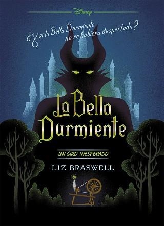 BELLA DURMIENTE, LA. UN GIRO INESPERADO | 9788416917914 | BRASWELL, LIZ/DISNEY | Llibreria Aqualata | Comprar llibres en català i castellà online | Comprar llibres Igualada