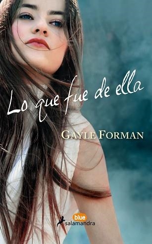 LO QUE FUE DE ELLA | 9788416555031 | FORMAN, GAYLE | Llibreria Aqualata | Comprar llibres en català i castellà online | Comprar llibres Igualada