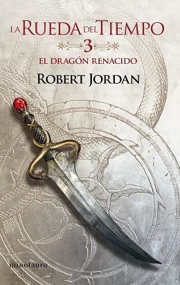 RUEDA DEL TIEMPO 3, LA. EL DRAGÓN RENACIDO | 9788445007020 | JORDAN, ROBERT | Llibreria Aqualata | Comprar llibres en català i castellà online | Comprar llibres Igualada