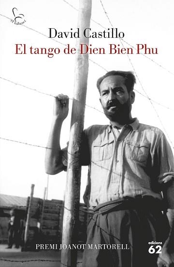 TANGO DE DIEN BIEN PHU, EL | 9788429778243 | CASTILLO, DAVID | Llibreria Aqualata | Comprar llibres en català i castellà online | Comprar llibres Igualada