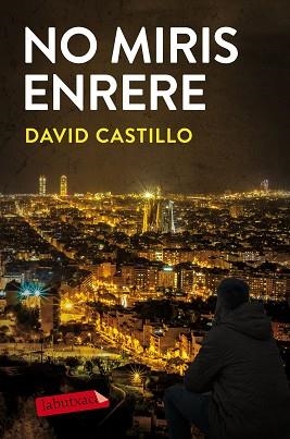 NO MIRIS ENRERE | 9788417423070 | CASTILLO, DAVID | Llibreria Aqualata | Comprar llibres en català i castellà online | Comprar llibres Igualada