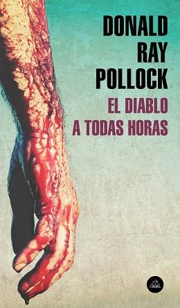 DIABLO A TODAS HORAS, EL | 9788439736394 | POLLOCK, DONALD RAY | Llibreria Aqualata | Comprar llibres en català i castellà online | Comprar llibres Igualada