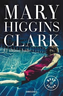 ÚLTIMO BAILE, EL | 9788466349956 | HIGGINS CLARK, MARY | Llibreria Aqualata | Comprar llibres en català i castellà online | Comprar llibres Igualada