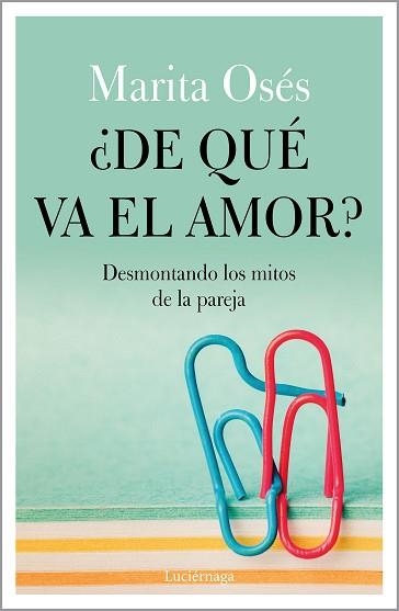 DE QUÉ VA EL AMOR? | 9788418015021 | OSÉS, MARITA | Llibreria Aqualata | Comprar llibres en català i castellà online | Comprar llibres Igualada