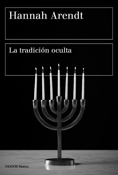 TRADICIÓN OCULTA, LA | 9788449336485 | ARENDT, HANNAH | Llibreria Aqualata | Comprar llibres en català i castellà online | Comprar llibres Igualada