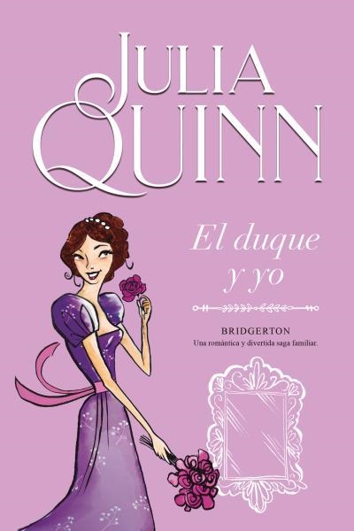 DUQUE Y YO, EL  (BRIDGERTON 1) | 9788416327812 | QUINN, JULIA | Llibreria Aqualata | Comprar libros en catalán y castellano online | Comprar libros Igualada