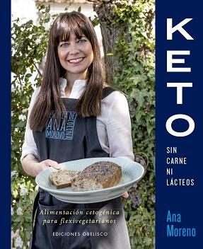 KETO SIN CARNE NI LÁCTEOS | 9788491115311 | MORENO DÍAZ, ANA BEATRIZ | Llibreria Aqualata | Comprar llibres en català i castellà online | Comprar llibres Igualada