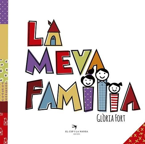 MEVA FAMÍLIA, LA | 9788417000738 | FORT MIR, GLÒRIA | Llibreria Aqualata | Comprar llibres en català i castellà online | Comprar llibres Igualada