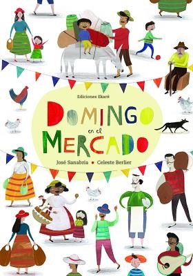 DOMINGO EN EL MERCADO | 9788494429149 | SANABRIA, JOSÉ  | Llibreria Aqualata | Comprar llibres en català i castellà online | Comprar llibres Igualada