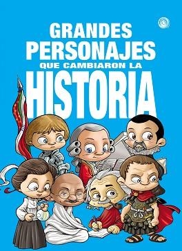 GRANDES PERSONAJES QUE CAMBIARON LA HISTORIA | 9788417956950 | VEGAS, ENRIQUE/ MATESANZ, JAVIER/ | Llibreria Aqualata | Comprar llibres en català i castellà online | Comprar llibres Igualada