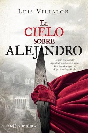 CIELO SOBRE ALEJANDRO, EL | 9788491647348 | VILLALÓN CAMACHO, LUIS | Llibreria Aqualata | Comprar llibres en català i castellà online | Comprar llibres Igualada