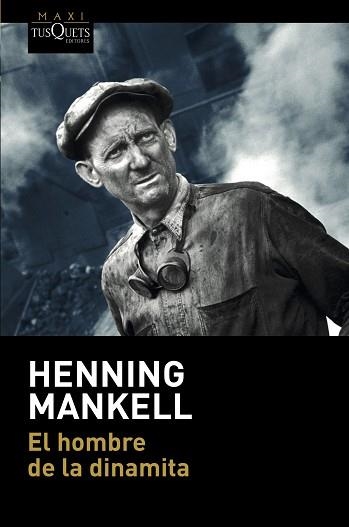 HOMBRE DE LA DINAMITA, EL | 9788490667705 | MANKELL, HENNING | Llibreria Aqualata | Comprar llibres en català i castellà online | Comprar llibres Igualada