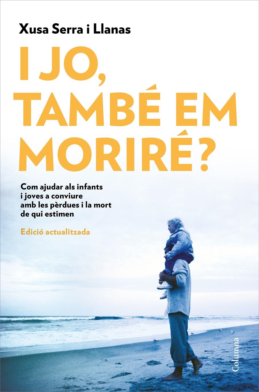 I JO, TAMBÉ EM MORIRÉ? | 9788466426022 | SERRA I LLANAS, XUSA | Llibreria Aqualata | Comprar llibres en català i castellà online | Comprar llibres Igualada