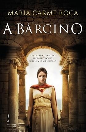 A BÀRCINO | 9788466425971 | ROCA, MARIA CARME | Llibreria Aqualata | Comprar llibres en català i castellà online | Comprar llibres Igualada