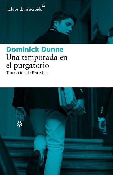 UNA TEMPORADA EN EL PURGATORIO | 9788416213894 | DUNNE, DOMINICK | Llibreria Aqualata | Comprar llibres en català i castellà online | Comprar llibres Igualada