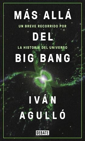 MÁS ALLÁ DEL BIG BANG | 9788417636647 | AGULLÓ, IVÁN | Llibreria Aqualata | Comprar llibres en català i castellà online | Comprar llibres Igualada