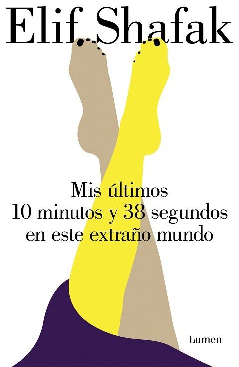 MIS ÚLTIMOS 10 MINUTOS Y 38 SEGUNDOS EN ESTE EXTRAÑO MUNDO | 9788426407450 | SHAFAK, ELIF | Llibreria Aqualata | Comprar llibres en català i castellà online | Comprar llibres Igualada