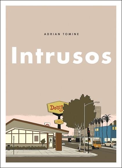 INTRUSOS | 9788494980831 | TOMINE, ADRIAN | Llibreria Aqualata | Comprar llibres en català i castellà online | Comprar llibres Igualada