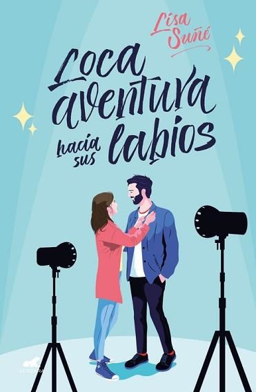 LOCA AVENTURA HACIA SUS LABIOS | 9788417664848 | SUÑÉ, LISA | Llibreria Aqualata | Comprar llibres en català i castellà online | Comprar llibres Igualada