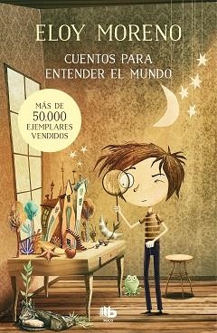 CUENTOS PARA ENTENDER EL MUNDO | 9788413141411 | MORENO, ELOY | Llibreria Aqualata | Comprar llibres en català i castellà online | Comprar llibres Igualada