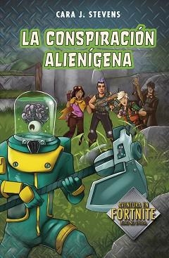 CONSPIRACIÓN ALIENÍGENA, LA (BATTLE ROYALE: SECRETOS DE LA ISLA 2) | 9788420453156 | STEVENS, CARA J. | Llibreria Aqualata | Comprar llibres en català i castellà online | Comprar llibres Igualada