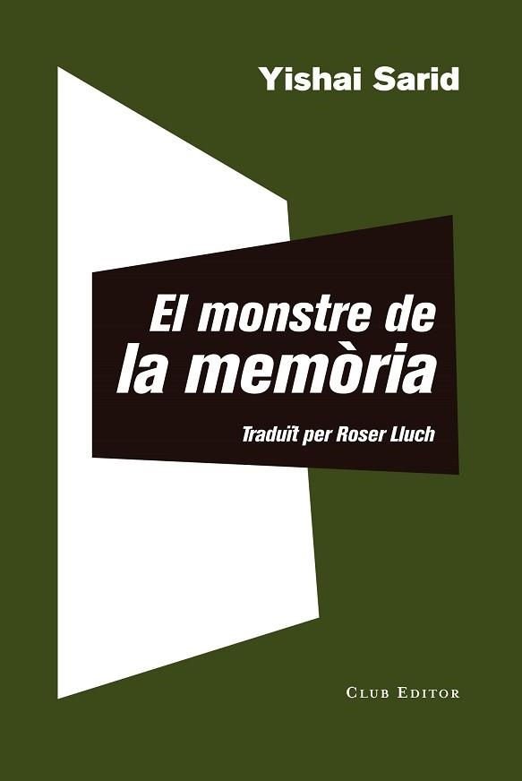 MONSTRE DE LA MEMÒRIA, EL | 9788473292511 | SARID, YISHAI | Llibreria Aqualata | Comprar llibres en català i castellà online | Comprar llibres Igualada