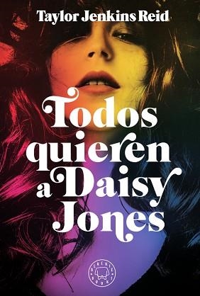 TODOS QUIEREN A DAISY JONES | 9788417552589 | JENKINS REID, TAYLOR | Llibreria Aqualata | Comprar llibres en català i castellà online | Comprar llibres Igualada