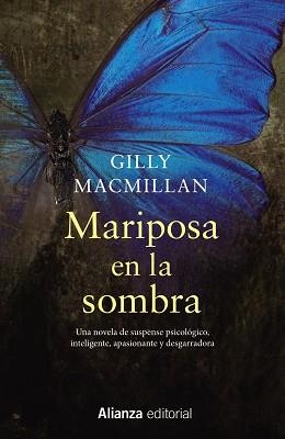 MARIPOSA EN LA SOMBRA | 9788491811817 | MACMILLAN, GILLY | Llibreria Aqualata | Comprar llibres en català i castellà online | Comprar llibres Igualada