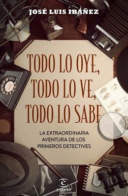 TODO LO OYE, TODO LO VE, TODO LO SABE | 9788467058154 | IBÁÑEZ, JOSÉ LUIS | Llibreria Aqualata | Comprar llibres en català i castellà online | Comprar llibres Igualada