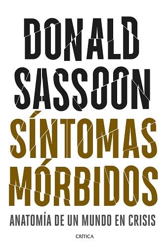 SÍNTOMAS MÓRBIDOS | 9788491991830 | SASSOON, DONALD | Llibreria Aqualata | Comprar llibres en català i castellà online | Comprar llibres Igualada