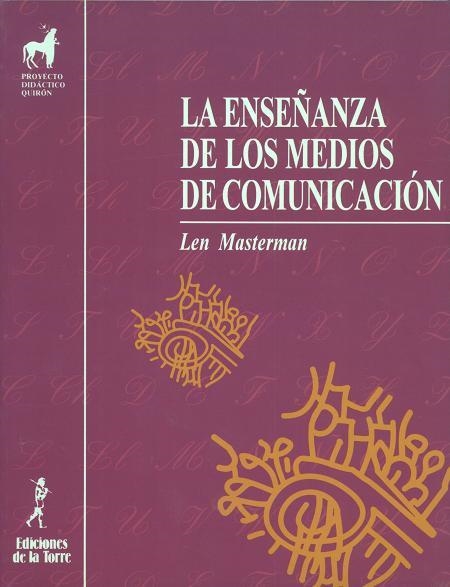 ENSEÑANZA DE LOS MEDIOS DE COMUNICACION, LA | 9788479600556 | MASTERMAN, LEN | Llibreria Aqualata | Comprar llibres en català i castellà online | Comprar llibres Igualada