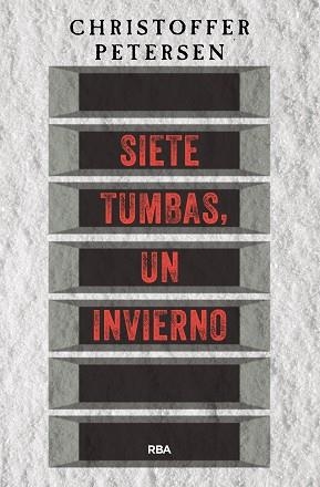 SIETE TUMBAS, UN INVIERNO | 9788491871354 | PETERSEN, CHRISTOFFER | Llibreria Aqualata | Comprar llibres en català i castellà online | Comprar llibres Igualada