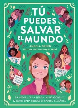 TÚ PUEDES SALVAR EL MUNDO | 9788417761912 | GREEN, ANGELA | Llibreria Aqualata | Comprar llibres en català i castellà online | Comprar llibres Igualada