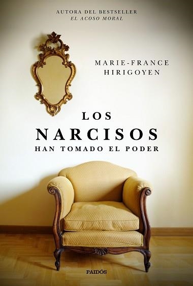 NARCISOS HAN TOMADO EL PODER, LOS | 9788449336539 | HIRIGOYEN, MARIE-FRANCE | Llibreria Aqualata | Comprar llibres en català i castellà online | Comprar llibres Igualada