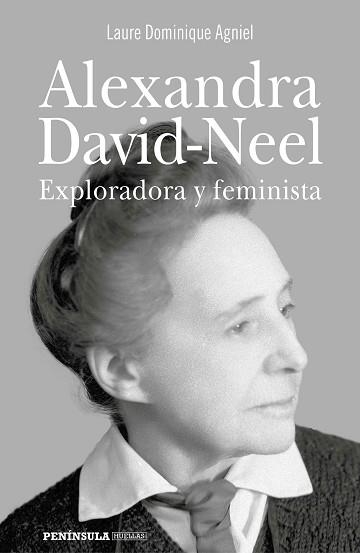 ALEXANDRA DAVID-NEEL | 9788499428703 | DOMINIQUE AGNIEL, LAURE | Llibreria Aqualata | Comprar llibres en català i castellà online | Comprar llibres Igualada