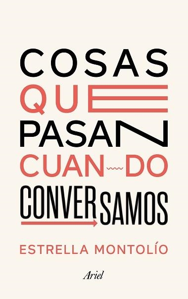 COSAS QUE PASAN CUANDO CONVERSAMOS | 9788434431614 | MONTOLÍO, ESTRELLA | Llibreria Aqualata | Comprar llibres en català i castellà online | Comprar llibres Igualada