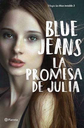 PROMESA DE JULIA, LA (CHICA INVISIBLE III) | 9788408224754 | BLUE JEANS | Llibreria Aqualata | Comprar llibres en català i castellà online | Comprar llibres Igualada