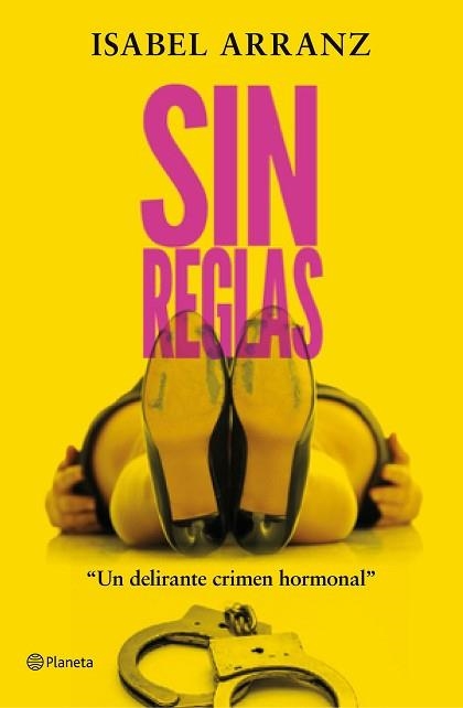 SIN REGLAS | 9788408223313 | ARRANZ, ISABEL | Llibreria Aqualata | Comprar llibres en català i castellà online | Comprar llibres Igualada