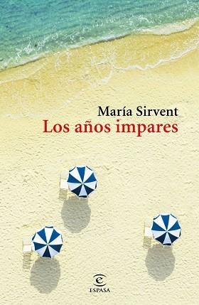 AÑOS IMPARES, LOS | 9788467058178 | SIRVENT, MARÍA | Llibreria Aqualata | Comprar llibres en català i castellà online | Comprar llibres Igualada