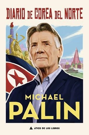 DIARIO DE COREA DEL NORTE | 9788417743536 | PALIN, MICHAEL | Llibreria Aqualata | Comprar llibres en català i castellà online | Comprar llibres Igualada