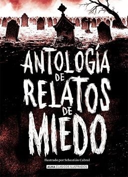 ANTOLOGÍA DE RELATOS DE MIEDO | 9788417430986 | VARIOS AUTORES | Llibreria Aqualata | Comprar llibres en català i castellà online | Comprar llibres Igualada