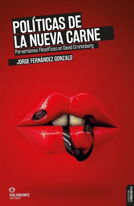 POLÍTICAS DE LA NUEVA CARNE | 9788494878220 | FERNÁNDEZ GONZALO, JORGE | Llibreria Aqualata | Comprar llibres en català i castellà online | Comprar llibres Igualada