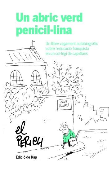 UN ABRIC VERD PENICIL·LINA | 9788417214951 | PERICH ESCALA, JAUME | Llibreria Aqualata | Comprar libros en catalán y castellano online | Comprar libros Igualada