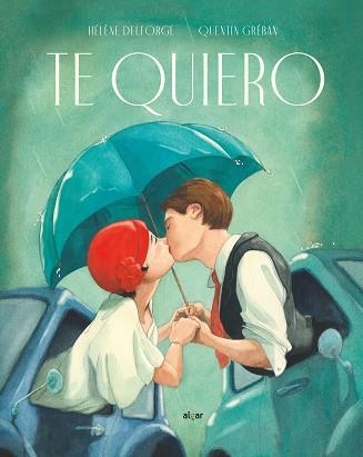 TE QUIERO | 9788491423782 | DELFORGE, HÉLÈNE | Llibreria Aqualata | Comprar llibres en català i castellà online | Comprar llibres Igualada