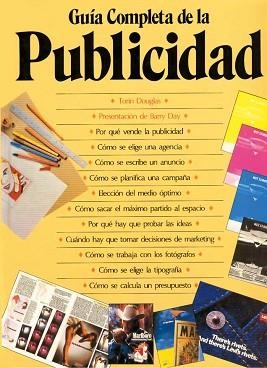 GUIA COMPLETA DE LA PUBLICIDAD | 9788487756313 | DOUGLAS, TORIN | Llibreria Aqualata | Comprar llibres en català i castellà online | Comprar llibres Igualada