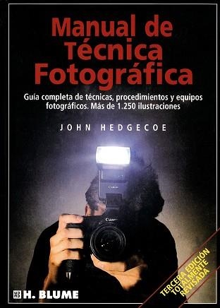 MANUAL DE TECNICA FOTOGRAFICA | 9788487756221 | Hedgecoe, John | Llibreria Aqualata | Comprar llibres en català i castellà online | Comprar llibres Igualada