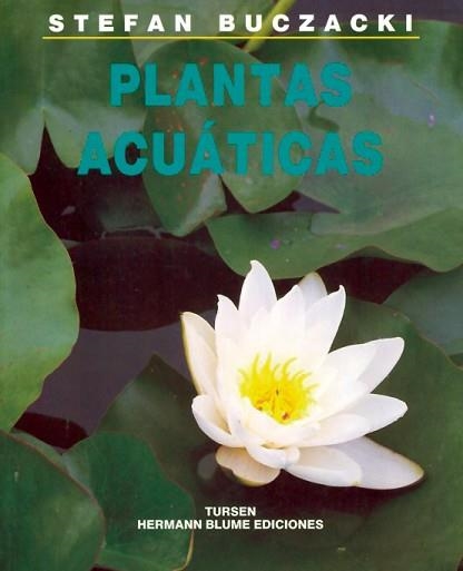 PLANTAS ACUATICAS | 9788487756689 | BUCZACKI,STEFAN | Llibreria Aqualata | Comprar llibres en català i castellà online | Comprar llibres Igualada