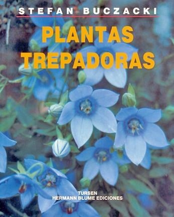 PLANTAS TREPADORAS | 9788487756474 | BUCZACKI, STEFAN | Llibreria Aqualata | Comprar llibres en català i castellà online | Comprar llibres Igualada