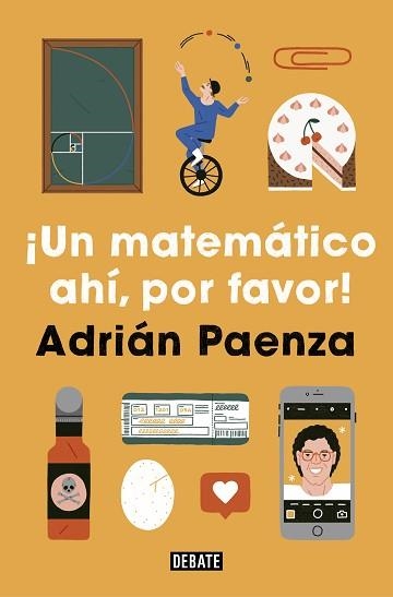 UN MATEMÁTICO AHÍ, POR FAVOR! | 9788417636760 | PAENZA, ADRIÁN | Llibreria Aqualata | Comprar llibres en català i castellà online | Comprar llibres Igualada